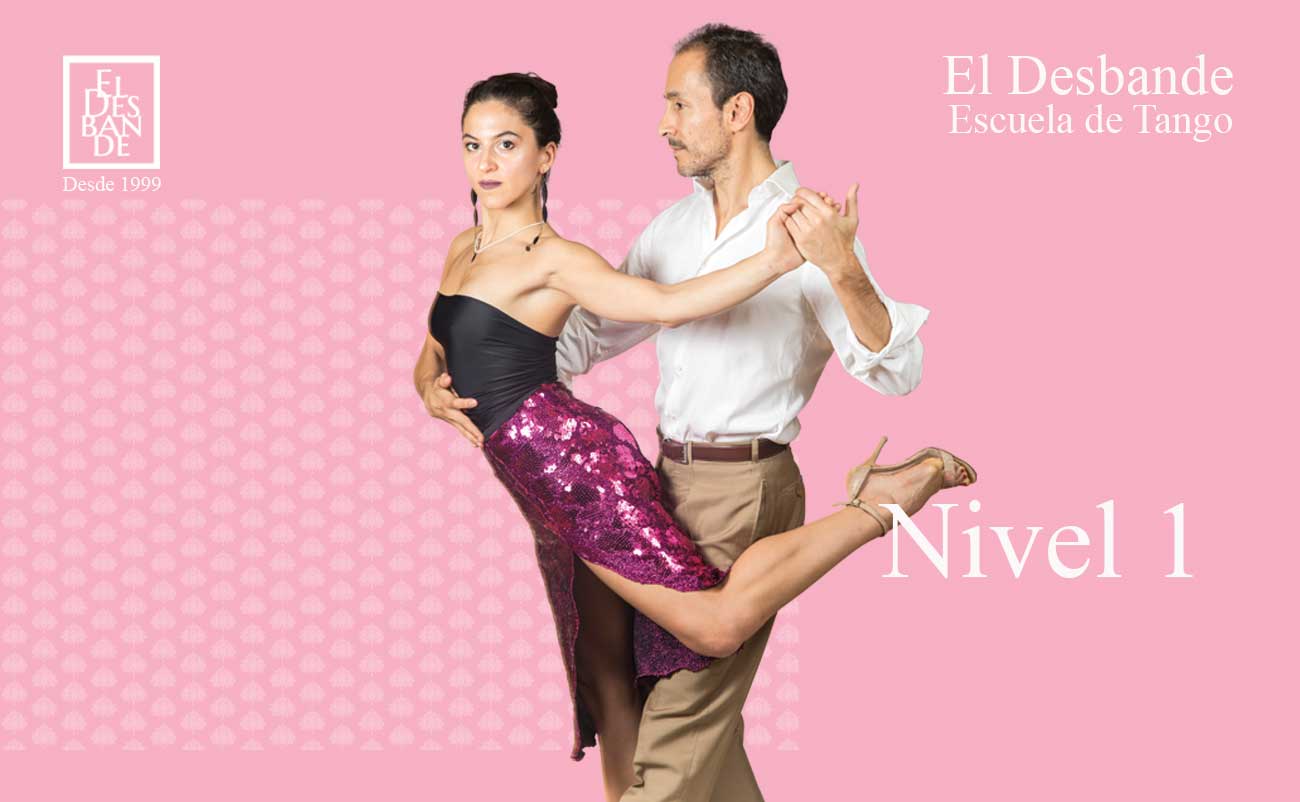 Nivel 1 - Tango Desbande