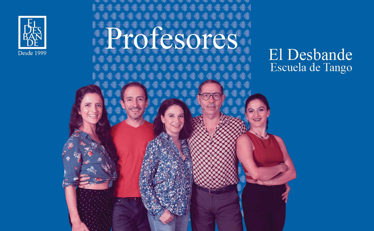 Profesores - Tango Desbande